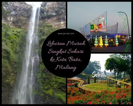 Liburan Murah Singkat Sehari ke Kota Batu, Malang